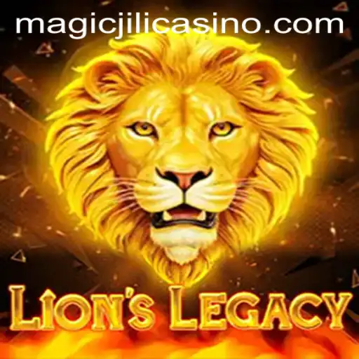 The Enchanting World of LionsLegacy: Magic Awaits at MAGICJILI Casino