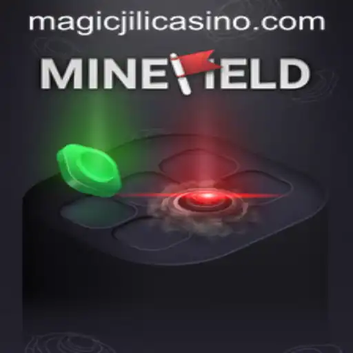Discover the Thrills of MineField at MAGICJILI Casino